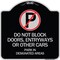 Signmission Do Not Block Doors Enter Ways or Other Cars Park in Designated Areas with No Parking, BS-1818-24184 A-DES-BS-1818-24184 - alternate 1